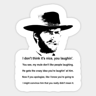 Clint Eastwood Mule Quote Sticker